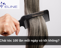 Chải tóc 100 lần mỗi ngày có tốt không?