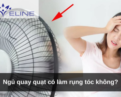 Ngủ quay quạt có làm rụng tóc không?