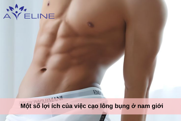 Một số lợi ích của việc cạo lông bụng ở nam giới