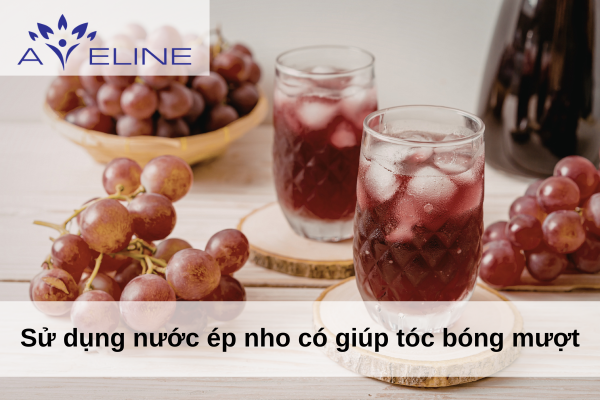 Sử dụng nước ép nho có giúp tóc bóng mượt